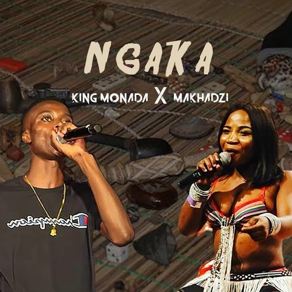 King 20monada 20 26 20makhadzi 20 e2 80 93 20ngaka